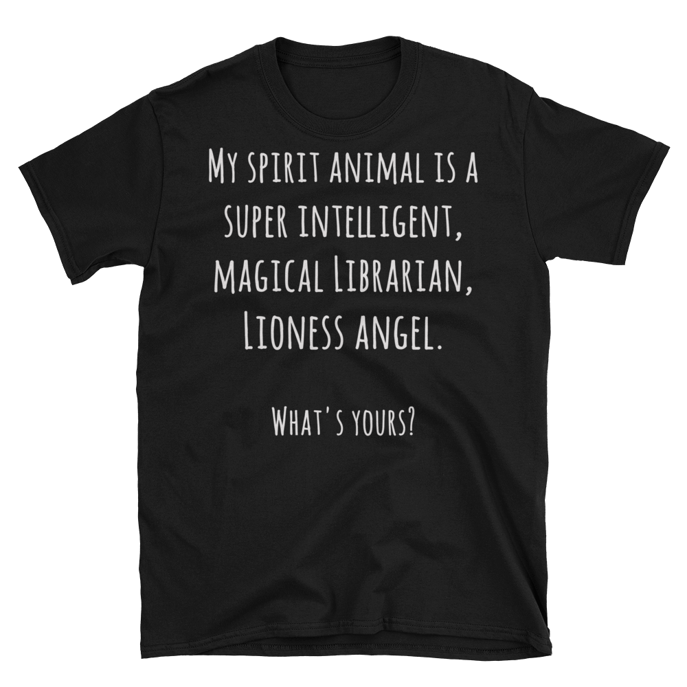 Unisex T-Shirt - Super Intelligent, Magical Librarian, Lioness Angel