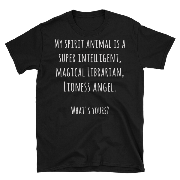Unisex T-Shirt - Super Intelligent, Magical Librarian, Lioness Angel