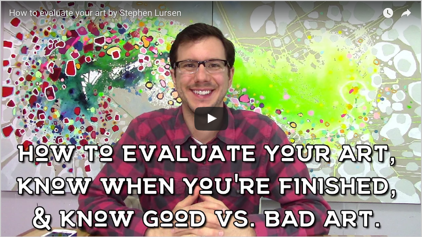 How To Evaluate Your Art by Stephen Lursen